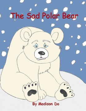 portada The Sad Polar Bear (en Inglés)
