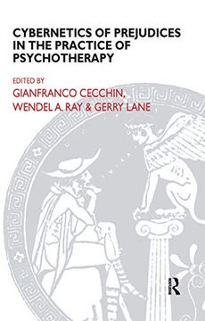 portada Cybernetics of Prejudices in the Practice of Psychotherapy (The Systemic Thinking and Practice Series) (en Inglés)