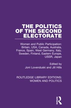 portada The Politics of the Second Electorate (Routledge Library Editions: Women and Politics) (en Inglés)