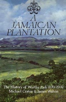 portada A Jamaican Plantation: The History of Worthy Park 1670-1970 (en Inglés)