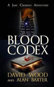portada Blood Codex- A Jake Crowley Adventure (Jake Crowley Adventures) (Volume 1)