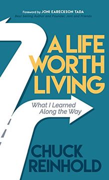 portada A Life Worth Living: What i Learned Along the way (en Inglés)