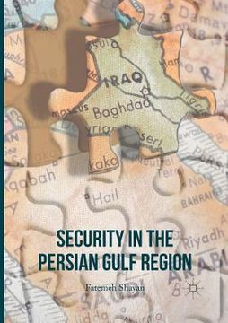 portada Security in the Persian Gulf Region (en Inglés)