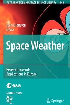 portada space weather: research towards applications in europe (en Inglés)