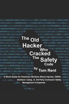 The Old Hacker Who Cracked the Safety Code (en Inglés)