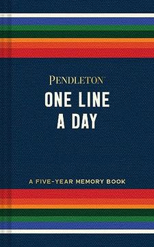 portada Pendleton one Line a Day: A Five-Year Memory Book (en Inglés)