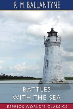 portada Battles with the Sea (Esprios Classics) (en Inglés)