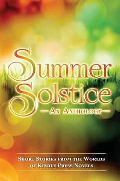 portada Summer Solstice: Short Stories from the Worlds of KP Novels (en Inglés)
