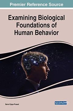 portada Examining Biological Foundations of Human Behavior (Advances in Medical Diagnosis, Treatment, and Care) (in English)