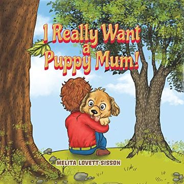 portada I Really Want a Puppy Mum! (en Inglés)