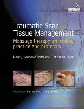 portada Traumatic Scar Tissue Management: Principles and Practice for Manual Therapy (en Inglés)