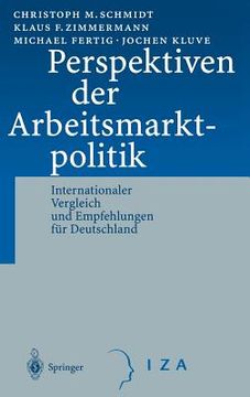 portada perspektiven der arbeitsmarktpolitik: internationaler vergleich und empfehlungen f r deutschland (en Inglés)