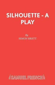 portada Silhouette - A Play (en Inglés)