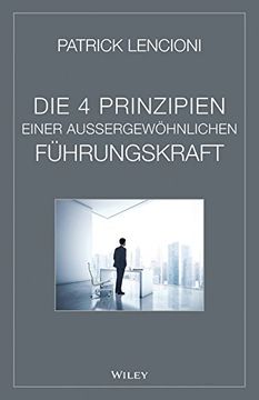 portada Die Vier Prinzipien Einer Außergewöhnlichen Führungskraft (in German)