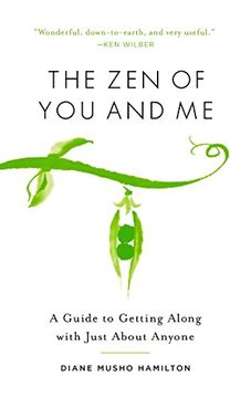 portada The zen of you and me: A Guide to Getting Along With Just About Anyone (in English)
