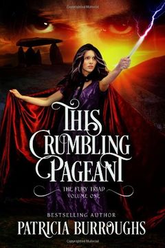 portada This Crumbling Pageant: Volume 1 (The Fury Triad)