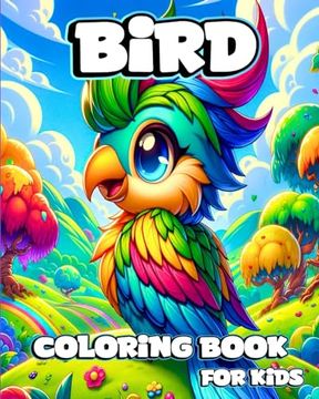 portada Bird Coloring Book for Kids: Unique and Easy Illustrations in Nature to Color for Bird Lovers