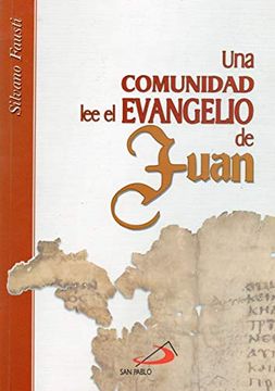portada Una Comunidad lee el Evangelio de Juan (in Spanish)