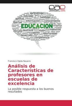 Análisis de Características de profesores en escuelas de excelencia