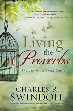 portada Living the Proverbs: Insights for the Daily Grind (in English)