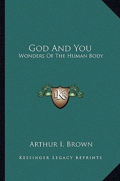 portada god and you: wonders of the human body (en Inglés)