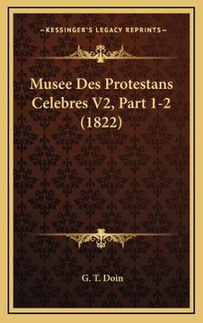 portada Musee Des Protestans Celebres V2, Part 1-2 (1822) (en Francés)