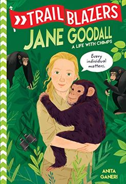 portada Trailblazers: Jane Goodall: A Life With Chimps (en Inglés)