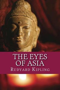 portada The Eyes of Asia (in English)