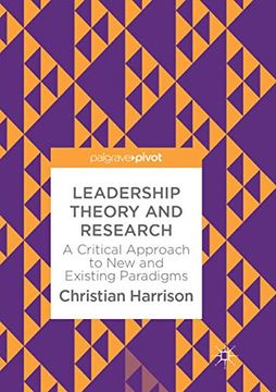 portada Leadership Theory and Research: A Critical Approach to New and Existing Paradigms (en Inglés)