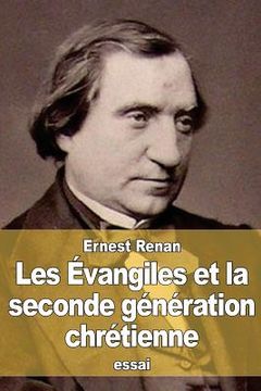 portada Les Évangiles et la seconde génération chrétienne (en Francés)