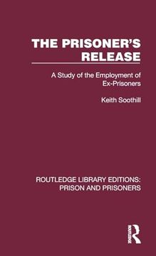 portada The Prisoner's Release (Routledge Library Editions: Prison and Prisoners) (in English)