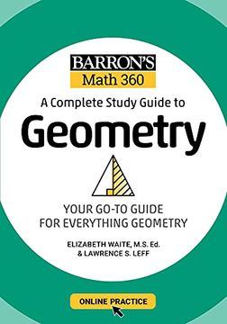 portada Barron'S Math 360: A Complete Study Guide to Geometry With Online Practice: Your Go-To Guide for Everything Geometry (in English)