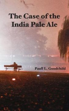 portada The Case of the India Pale Ale (en Inglés)
