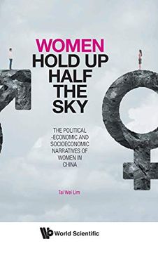 portada Women Hold up Half the Sky: The Political-Economic and Socioeconomic Narratives of Women in China (en Inglés)