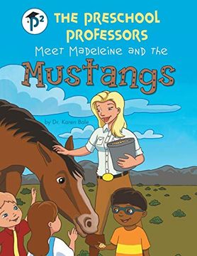 portada The Preschool Professors Meet Madeleine and the Mustangs (en Inglés)