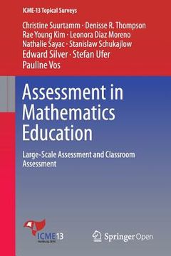 portada Assessment in Mathematics Education: Large-Scale Assessment and Classroom Assessment (en Inglés)