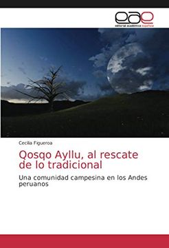 portada Qosqo Ayllu, al Rescate de lo Tradicional: Una Comunidad Campesina en los Andes Peruanos
