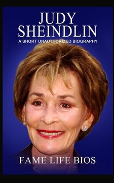 portada Judy Sheindlin: A Short Unauthorized Biography (in English)