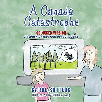 portada A Canada Catastrophe: Coloured Version (en Inglés)