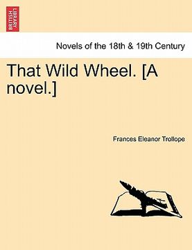 portada that wild wheel. [a novel.] vol. ii.