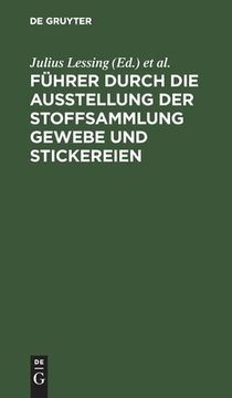 portada Führer durch die Ausstellung der Stoffsammlung Gewebe und Stickereien (in German)