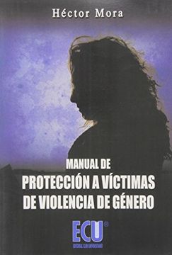 portada Manual De Proteccion A Victimas De Violencia De Genero