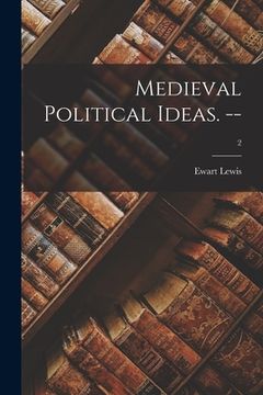 portada Medieval Political Ideas. --; 2 (en Inglés)