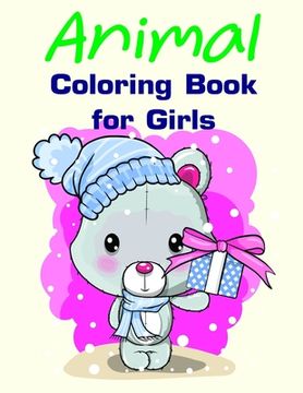 portada Animal Coloring Book for Girls: Christmas books for toddlers, kids and adults (en Inglés)