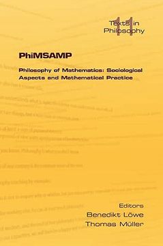 portada phimsamp. philosophy of mathematics: sociological apsects and mathematical practice (in English)