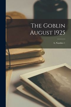 portada The Goblin August 1925; 6, number 1 (in English)