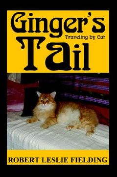 portada ginger's tail: traveling by cat (en Inglés)