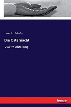 portada Die Osternacht: Zweite Abteilung (en Alemán)
