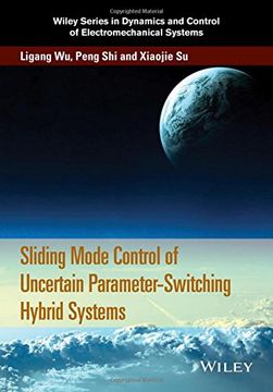 portada Sliding Mode Control of Uncertain Parameter-Switching Hybrid Systems