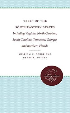portada Trees of the Southeastern States: Including Virginia, North Carolina, South Carolina, Tennessee, Georgia, and Northern Florida (en Inglés)